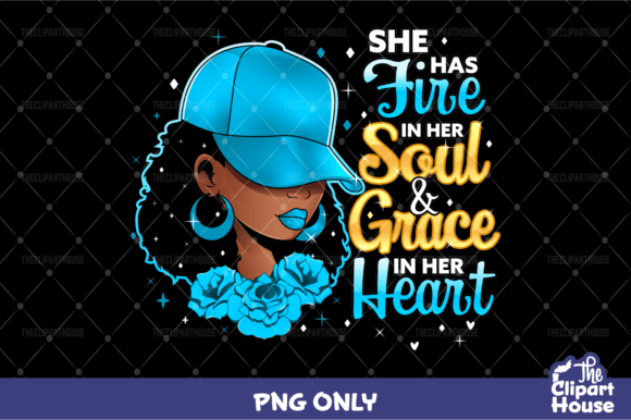 She Has Fire in Her Soul Blue Graphics